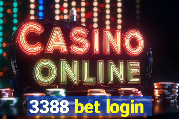 3388 bet login